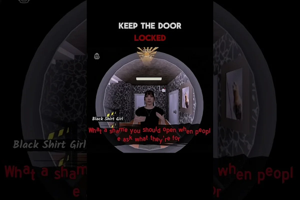 Keep the Door Locked Follow the Rules: How to Stay Alive